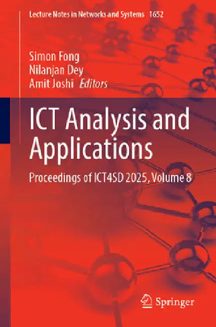 ICT Analysis and Applications: Proceedings of Ict4sd 2025, Volume 8 by Simon Fong