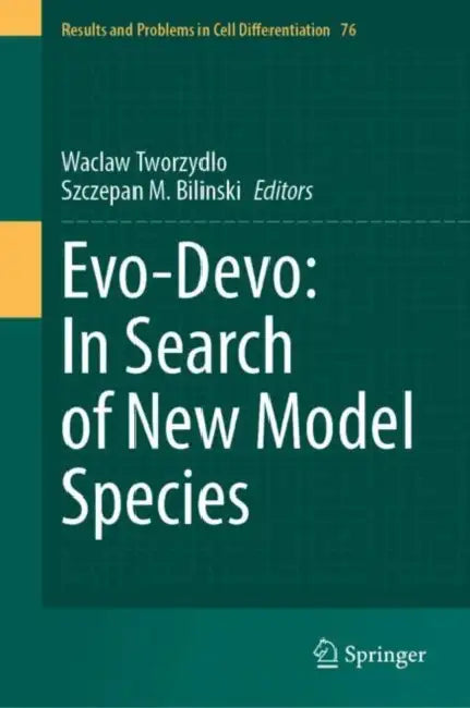 Evo-Devo: In Search of New Model Species by Waclaw Tworzydlo