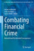 Combating Financial Crime: Intended and Unintended Consequences by Doron Goldbarsht, Louis de Koker, Jamie Ferrill