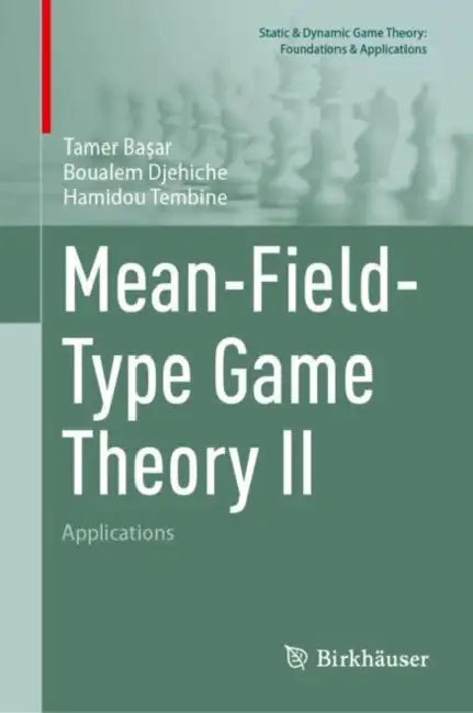 Mean-Field-Type Game Theory II: Applications by Tamer Başar