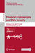 Financial Cryptography and Data Security: 29th International Conference, FC 2025, Miyakojima, Japan, April 14-18, 2025, Revised Selected Papers, Part by Christina Garman, Pedro Moreno-Sanchez