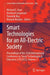 Smart Technologies for an All-Electric Society: Proceedings of the 22nd International Conference on Smart Technologies & Education (Ste2025) by Michael E. Auer
