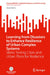 Learning from Disasters to Enhance Resilience of Urban Complex Systems: Stress Testing Cities and Urban Plans for Resilience by Anna Faiella