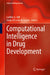 Computational Intelligence in Drug Development by Carlton A. Taft, Sergio Ricardo de Lazaro