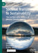 Societal Transitions to Sustainability: The Prefigurative Politics of Present Transformation by Siddharth Sareen, Sirkku Juhola
