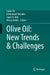 Olive Oil: New Trends & Challenges by Salim Ok, Emmanuel Hatzakis, Tapas K. Mal