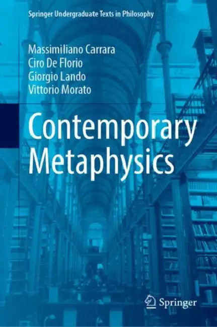 Contemporary Metaphysics by Massimiliano Carrara