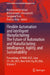 Flexible Automation and Intelligent Manufacturing: The Future of Automation and Manufacturing: Intelligence, Agility, and Sustainability: Proceedings by Krishnaswami Srihari