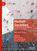 Human Societies: An Evolutionary Introduction to Cultural Sociology by Bernhard Giesen