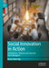 Social Innovation in Action: Institutions, Policies and Lessons from Malaysia by Boon-Kwee Ng