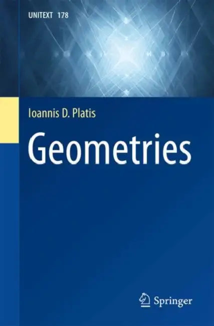 Geometries by Ioannis D. Platis