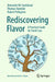 Rediscovering Flavor: A Practical Guide for Smell Loss by Alexander Wieck Fjaeldstad, Thomas Hummel, Robert Pellegrino