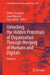 Unlocking the Hidden Potentials of Organization Through Merging of Humans and Digitals: Volume 1 by Velimir Stavljanin