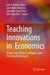 Teaching Innovations in Economics: Integrating Artificial Intelligence and Emerging Technologies by Luis F. Rivera-Galicia, José-María Montero, Carmelo García-Pérez
