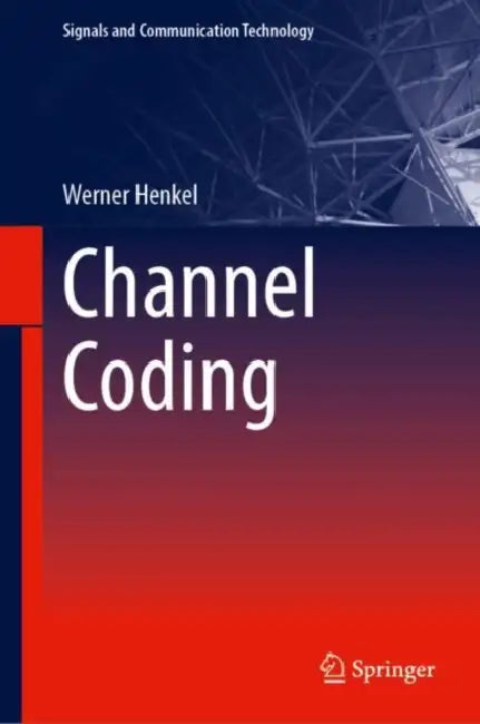 Channel Coding by Werner Henkel