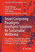 Smart Computing Paradigms: Intelligent Solutions for Sustainable Wellbeing: Proceedings of Seventh International Conference on Smart Computing and Inf by Vikrant Bhateja, Angela Lee Siew Hoong, Yeoh Ging Sun William