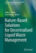 Nature-Based Solutions for Decentralised Liquid Waste Management by Smita S. Kumar, Vivek Kumar