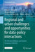 Regional and Urban Challenges and Opportunities for Data-Policy Interactions: The Western Balkans and Eastern European Countries by Jelena J. Stankovic, Alessandro Luè, Claudia Van Der Laag