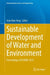 Sustainable Development of Water and Environment: Proceedings of Icsdwe 2025 by Jeon Han-Yong
