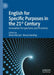 English for Specific Purposes in the 21st Century: Innovative Perspectives and Practices by Elvan Eda Işık