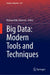 Big Data: Modern Tools and Techniques by Bahaaeddin Alareeni