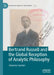 Bertrand Russell and the Global Reception of Analytic Philosophy by Sébastien Gandon
