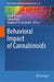 Behavioral Impact of Cannabinoids by Ziva D. Cooper