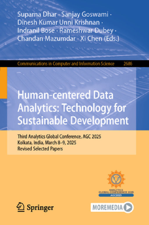 Human-Centered Data Analytics: Technology for Sustainable Development: Third Analytics Global Conference, Agc 2025, Kolkata, India, March 8-9, 2025, R by Suparna Dhar, Sanjay Goswami, Dinesh Kumar Unni Krishnan