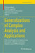 Generalizations of Complex Analysis and Applications: New Developments in Quaternions, Octonions, Clifford's Geometric Algebras, and Clifford Analysis by Eckhard Hitzer