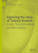 Exploring the Ideas of Tadeusz Kowalik: Crises, Transformations and Alternatives by Grzegorz Konat, Gavin Rae