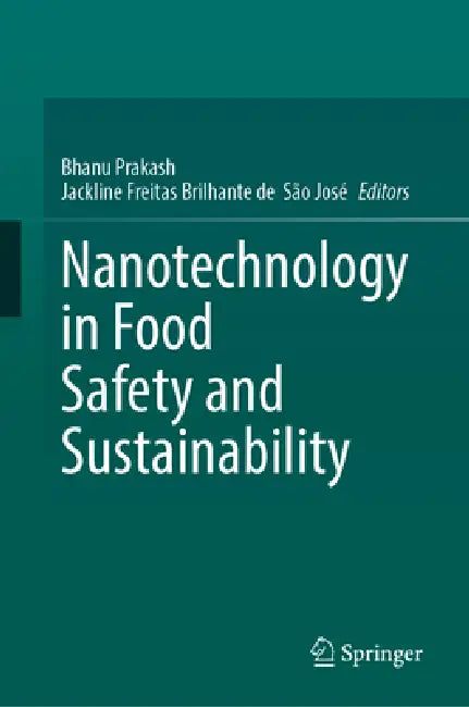 Nanotechnology in Food Safety and Sustainability by Bhanu Prakash, Jackline Freitas Brilhante de São José