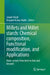 Millets and Millet Starch: Chemical Composition, Functional Modification, and Applications: Nutri-Cereals from Farm to Fork and Beyond by Jaspal Singh, Mayank Kumar Malik