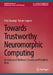 Towards Trustworthy Neuromorphic Computing: An Analysis of Hardware Security and Reliability Risks by Felix Staudigl, Rainer Leupers