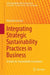 Integrating Strategic Sustainability Practices in Business: A Guide for Sustainability Consultants by Manuela Gussoni