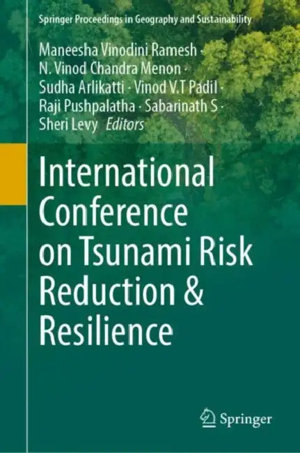 International Conference on Tsunami Risk Reduction and Resilience by Maneesha Vinodini Ramesh