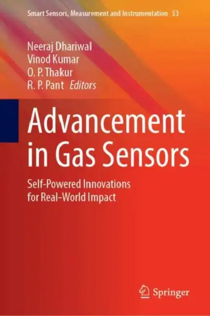 Advancement in Gas Sensors: Self-Powered Innovations for Real-World Impact by Neeraj Dhariwal