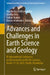 Advances and Challenges in Earth Science and Geology: IV International Conference on Environment and Earth Sciences, March 11-14, 2025, Karshi, Uzbeki by Vyacheslav Mukhametshin, Geetha Devi, Gulom Uzakov