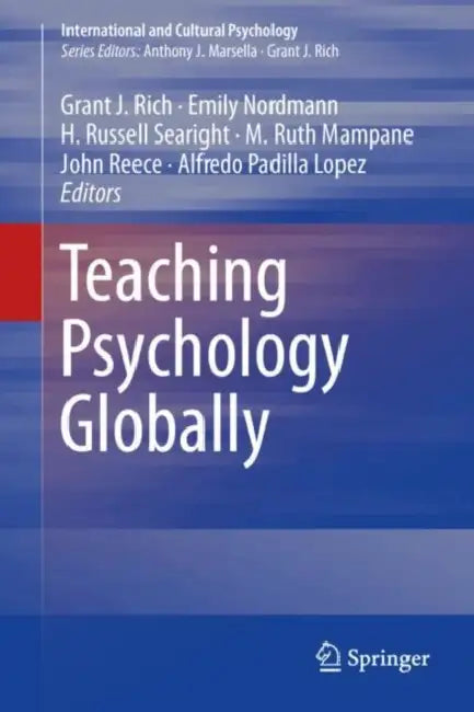 Teaching Psychology Globally by Grant J. Rich