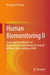 Human Biomonitoring II: Levels and Toxicokinetics of Environmental and Industrial Chemicals in Blood, Urine and Breast Milk by Hermann Fromme