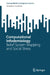 Computational Infodemiology: Belief System Mapping and Social Stress by Herkulaas Combrink
