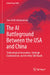 The AI Battleground Between the USA and China: Technological Innovation, Strategic Containment, and the New Silk Roads by Jon-Arild Johannessen