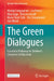 The Green Dialogues: Ecocritical Pathways to Children's Literature in Education by Marnie Campagnaro, Lea Ferrari, Nina Goga