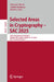 Selected Areas in Cryptography - Sac 2025: 32nd International Conference, Toronto, On, Canada, August 13-15, 2025, Revised Selected Papers by Christina Boura, Atefeh Mashatan, Ali Miri