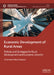 Economic Development of Rural Areas: Policies and Strategies for Rural Development and Economic Growth by Chukwuemeka Osuigwe