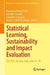 Statistical Learning, Sustainability and Impact Evaluation  by Francesco Maria Chelli