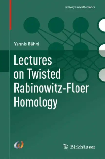 Lectures on Twisted Rabinowitz-Floer Homology by Yannis Bähni