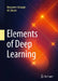 Elements of Deep Learning by Benyamin Ghojogh, Ali Ghodsi