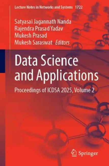 Data Science and Applications: Proceedings of Icdsa 2025 by Satyasai Jagannath Nanda
