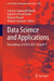 Data Science and Applications: Proceedings of Icdsa 2025 by Satyasai Jagannath Nanda