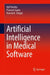 Artificial Intelligence in Medical Software by Ajit Pandey